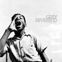 Grey Reverend - Of the Days