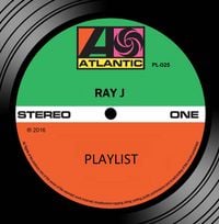 Ray J - Playlist
