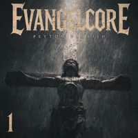 Peyton Parrish - EvangelCore 1