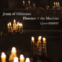 Florence + the Machine - Jenny of Oldstones (Game of Thrones)