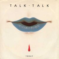 Talk Talk - Today [12"]
