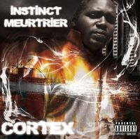 Cortex - Instincts Meurtriers