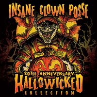 Insane Clown Posse - 20th Anniversary Hallowicked Collection
