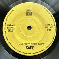 Sade - Hang On To Your Love / Body Rock