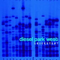 Diesel Park West - Leicester?