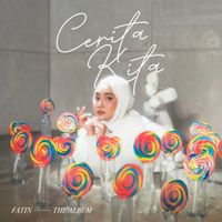 Fatin - Cerita Kita