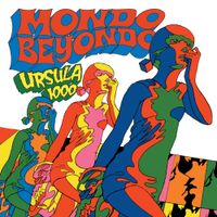 Ursula 1000 - Mondo Beyondo