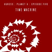 Ugress - Time Machine
