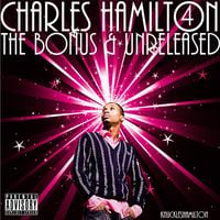 Charles Hamilton - The Bonus & Unreleased 4