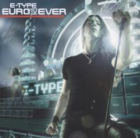 E-Type - Euro IV Ever
