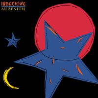 Indochine - Au Z&eacute;nith