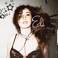 Eli - Season of Freaks