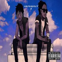 Lil 2Faydd - Imperfect 3