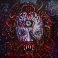 Passenger of Shit - EVIL SHIT 3
