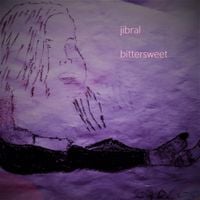 Jibral - bittersweet