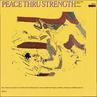 Peace Thru Strength - Peace Thru Strength, Vol. 1