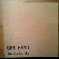 Gilla Band - The Cha Cha Cha