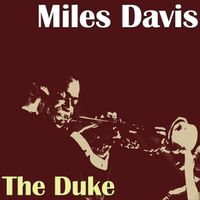 Miles Davis - The Duke