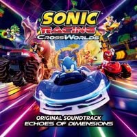 Sonic The Hedgehog - Sonic Racing: CrossWorlds Original Soundtrack - Echoes of Dimensions