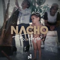 Nacho - Folkl&oacute;rico