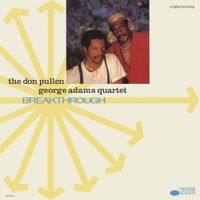 George Adams & Don Pullen Quartet - Breakthrough