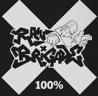Raw Brigade - 100%