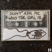 Sebastian Villegas - Don&rsquo;t Ask Me Who The Girl Is