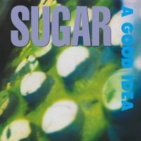 Sugar - A Good Idea