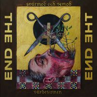 The End - Sv&aring;rmod Och Vemod &Auml;r V&auml;rdesinnen