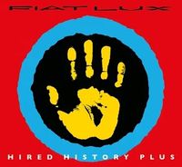 Fiat Lux - Hired History Plus