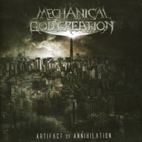 Mechanical God Creation - Artifact of Annihilation