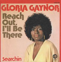 Gloria Gaynor - Reach Out I&rsquo;ll Be There