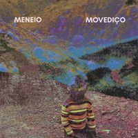 Meneio - Movedi&ccedil;o