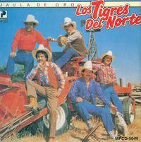 Los Tigres Del Norte - Jaula de Oro