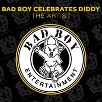 Diddy - BAD BOY CELEBRATES DIDDY: The Artist