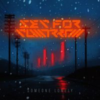 Set For Tomorrow - Someone Lonely