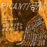 Various Artists - Recantigas &ndash; As Can&ccedil;&otilde;es De Miguel Ara&uacute;jo