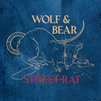 Wolf & Bear - Street Rat