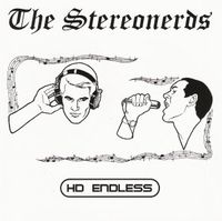 The Stereonerds - HD Endless