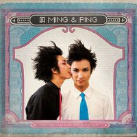 Ming & Ping - Ming & Ping