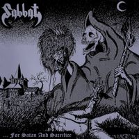 Sabbat - ... For Satan and Sacrifice