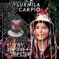 Luzmila Carpio - Yuyay Jap'ina Tapes
