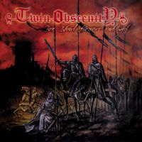 Twin Obscenity - For Blood, Honour and Soil