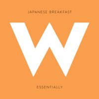 Japanese Breakfast - Essentially