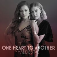 Maddie & Tae - One Heart to Another