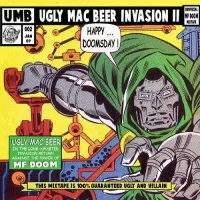 MF DOOM - Ugly Mac Beer Invasion II