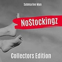 Submarine Man - Nostockingz (Collectors Edition)