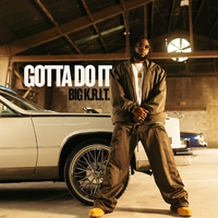 Big K.R.I.T. - Gotta Do It