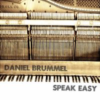 Daniel Brummel - Speak Easy