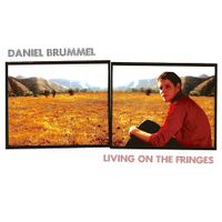 Daniel Brummel - Living on the Fringes
